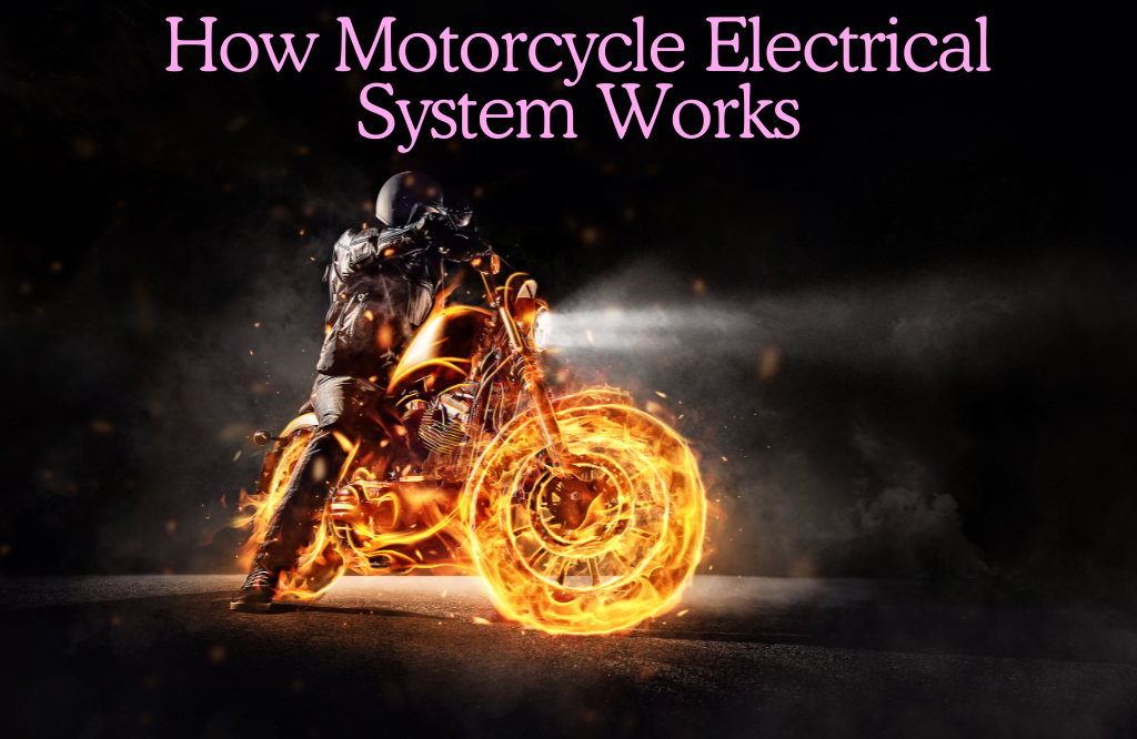 How Motorcycle Electrical System Works