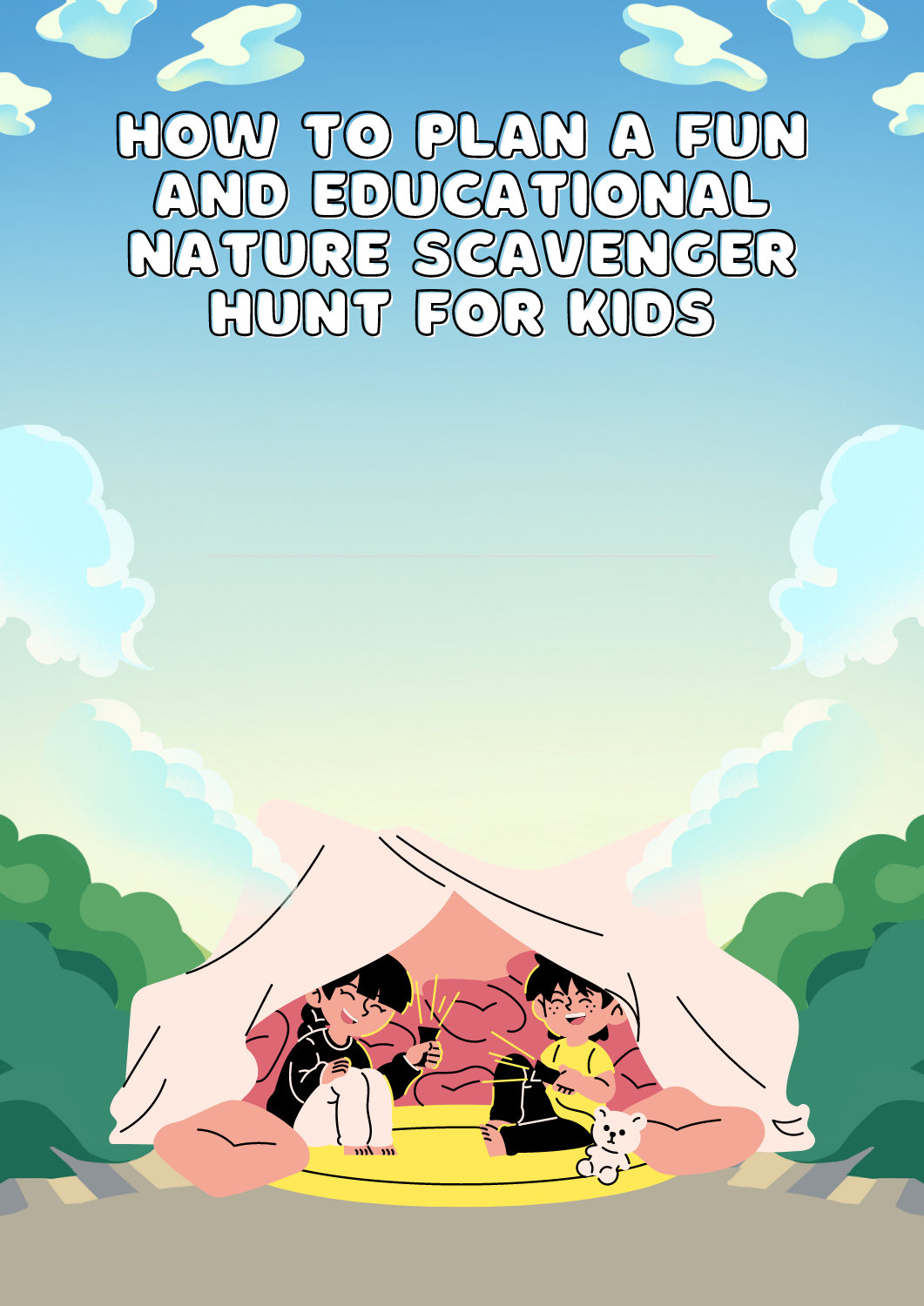 How to Plan a Fun and Educational Nature Scavenger Hunt for Kids