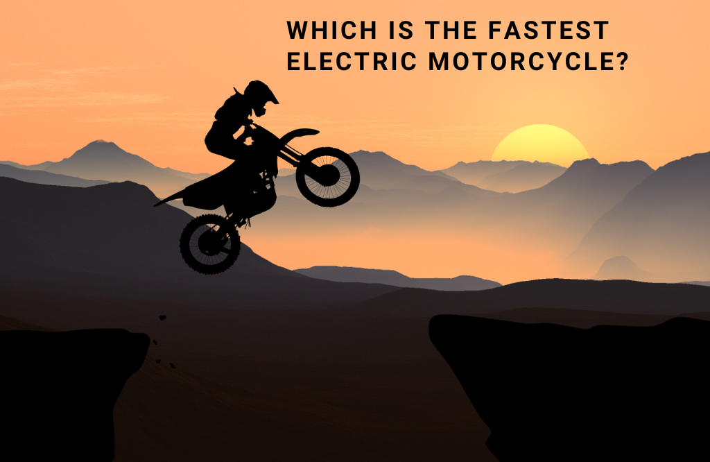 Which Is the Fastest Electric Motorcycle?