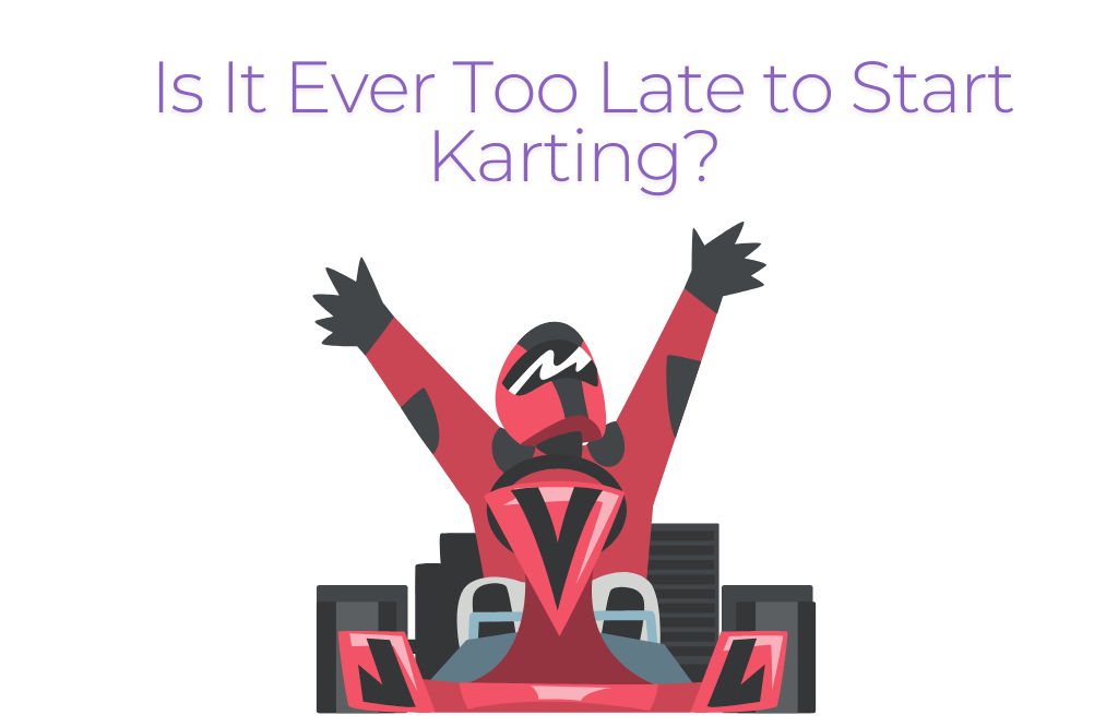 Is It Ever Too Late to Start Karting? Discover the Ideal Age to Begin!