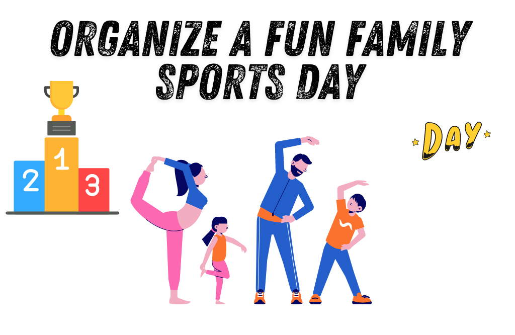 Organize a Fun Family Sports Day