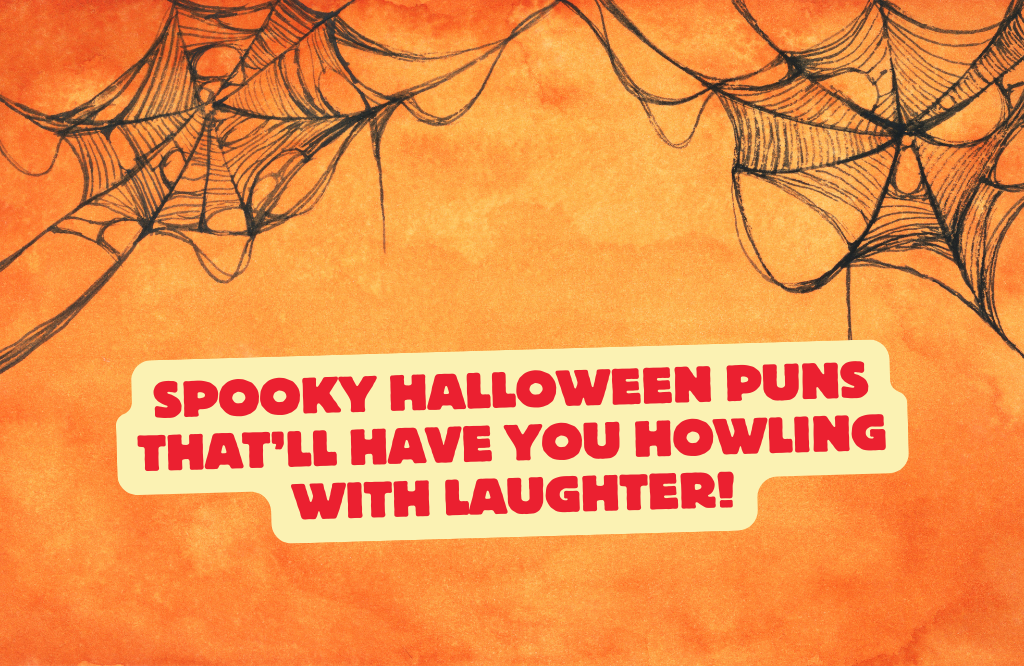 Spooky Halloween Puns That’ll Have You Howling with Laughter!